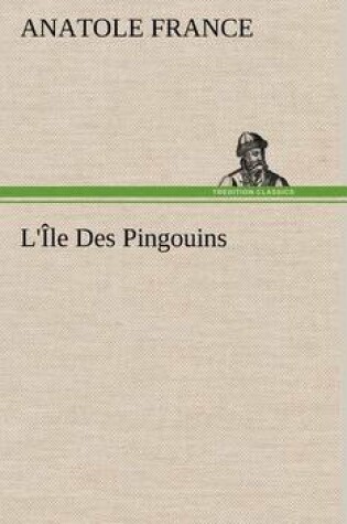 Cover of L'Île Des Pingouins