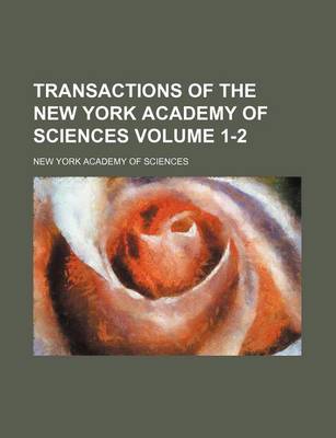 Book cover for Transactions of the New York Academy of Sciences Volume 1-2