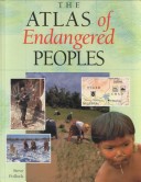 Book cover for The Atlas of Endangered Peoples