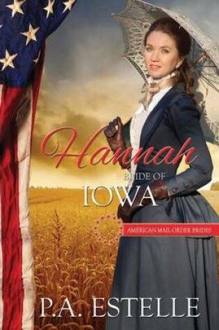 Cover of Hannah, Bride of Iowa