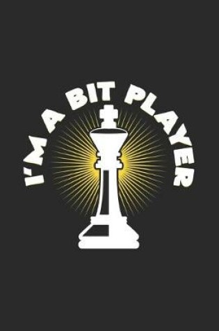 Cover of I`m a bit player