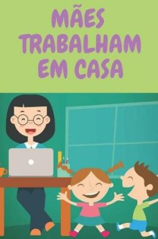 Cover of M es Trabalham Em Casa