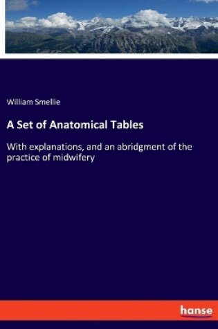 Cover of A Set of Anatomical Tables