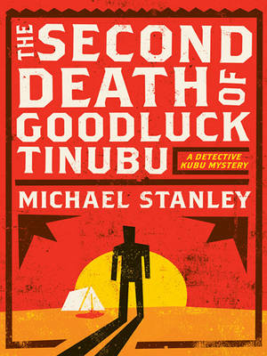 Book cover for The Second Death of Goodluck Tinubu