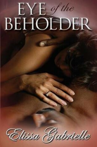 Cover of Eye of the Beholder (Peace in the Storm Publishing Presents)