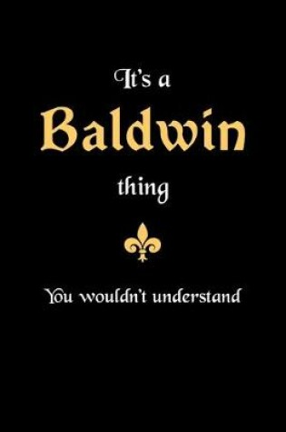 Cover of It's A Baldwin Thing, You Wouldn't Understand