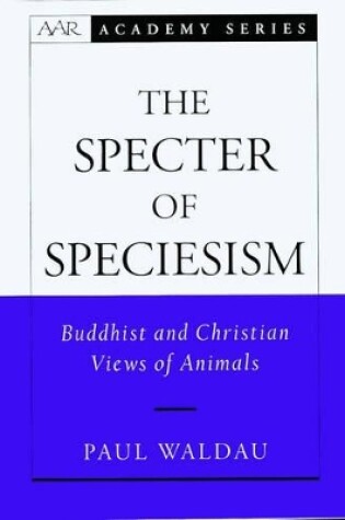 Cover of The Specter of Speciesism