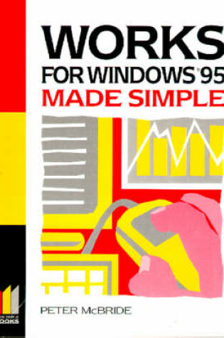 Cover of Works for Windows 95 Made Simple