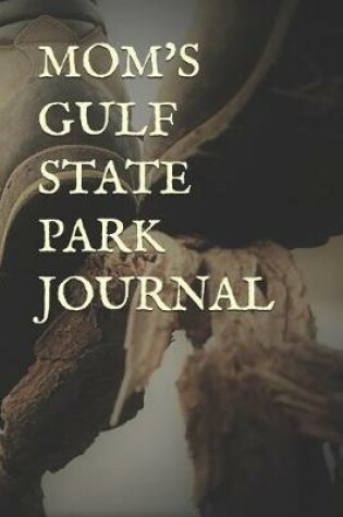 Cover of Mom's Gulf State Park Journal