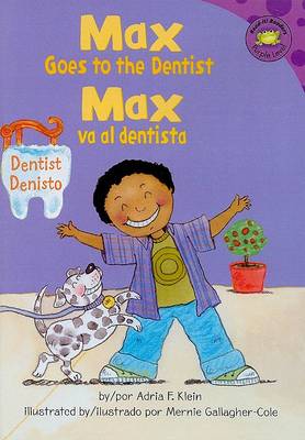 Book cover for Max Goes to the Dentist/Max Va Al Dentista