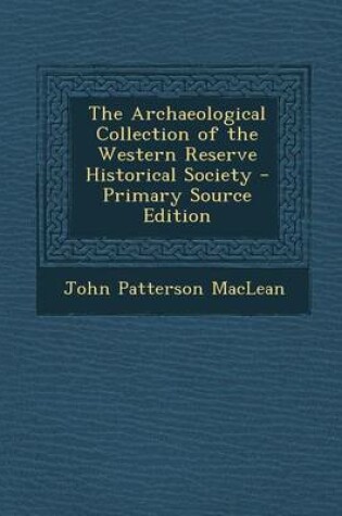 Cover of The Archaeological Collection of the Western Reserve Historical Society