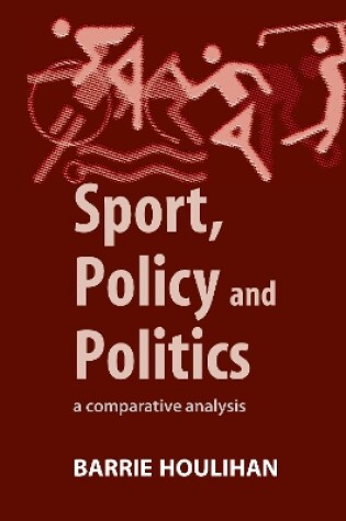 Cover of Sport, Policy and Politics