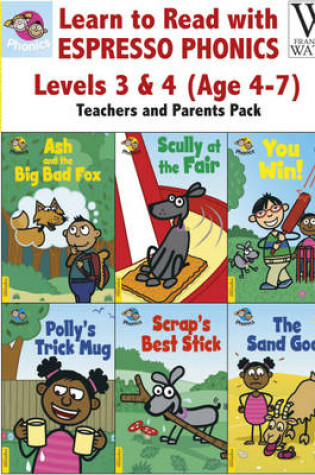 Cover of Learn to Read with Espresso Phonics Levels 3&4 (Age 4-7): Teachers and Parents Pack