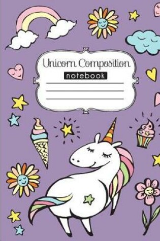 Cover of Unicorn Composition Notebook
