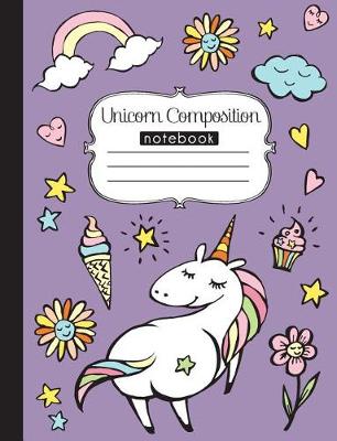 Cover of Unicorn Composition Notebook