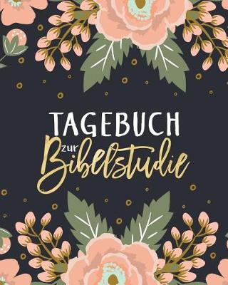 Book cover for Tagebuch Zur Bibelstudie