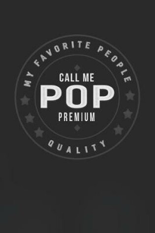 Cover of My Favorite People Call Me Pop Premium Quality