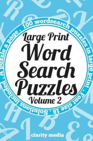 Cover of Large Print Wordsearch Puzzles Volume 2