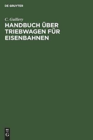 Cover of Handbuch UEber Triebwagen Fur Eisenbahnen