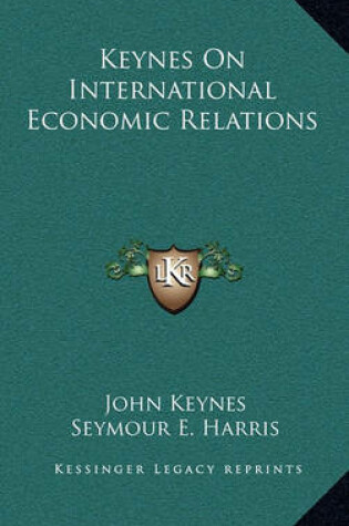 Cover of Keynes on International Economic Relations