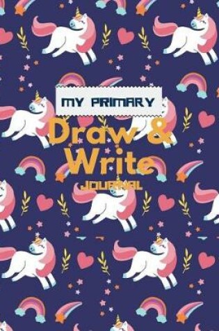 Cover of My Primary Draw and Write Journal
