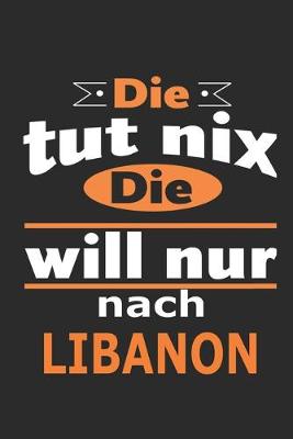 Book cover for Die tut nix Die will nur nach Libanon