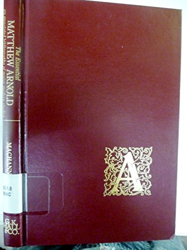 Book cover for The Essential Matthew Arnold : an Annotated Bibliography of Major Modern Studies