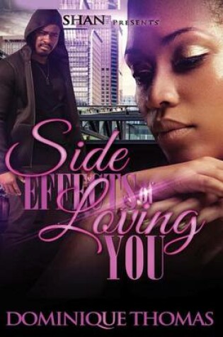 Cover of Side Effects of Loving You