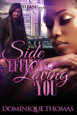 Book cover for Side Effects of Loving You