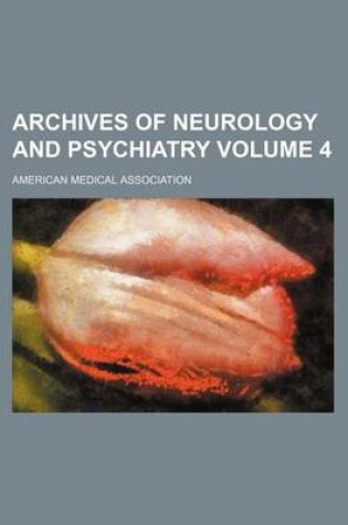 Cover of Archives of Neurology and Psychiatry Volume 4