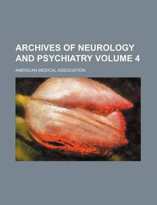 Book cover for Archives of Neurology and Psychiatry Volume 4