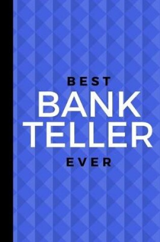 Cover of Best Bank Teller Ever