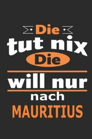Cover of Die tut nix Die will nur nach Mauritius
