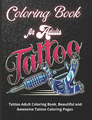 Book cover for Tattoo Coloring Book for Adults