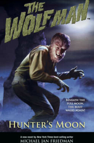 Cover of The Wolf Man Volume 1 Hunter's Moon Volume