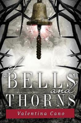 Cover of Of Bells and Thorns