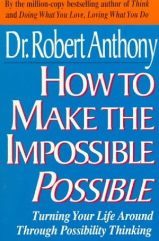 Cover of How to Make the Impossible Possible