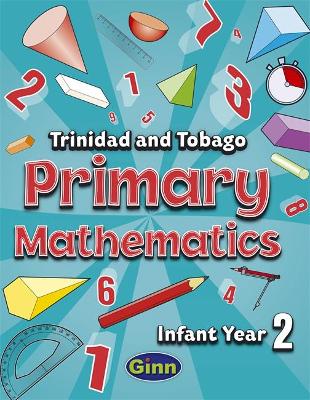 Book cover for Primary Mathematics for Trinidad and Tobago Infant Book 2