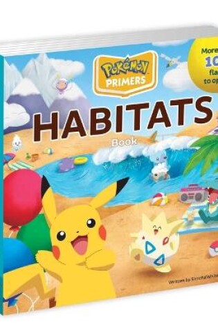 Cover of Pokémon Primers: Habitats Book