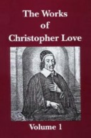 Cover of Works of Christopher Love