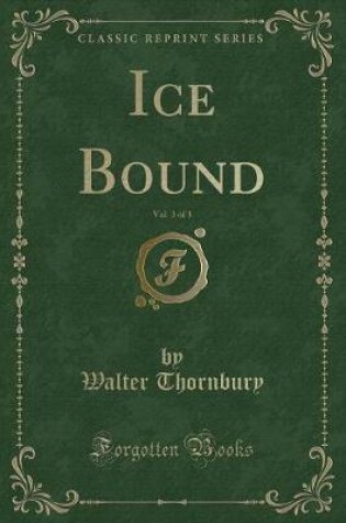 Cover of Ice Bound, Vol. 3 of 3 (Classic Reprint)