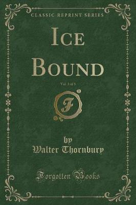 Book cover for Ice Bound, Vol. 3 of 3 (Classic Reprint)