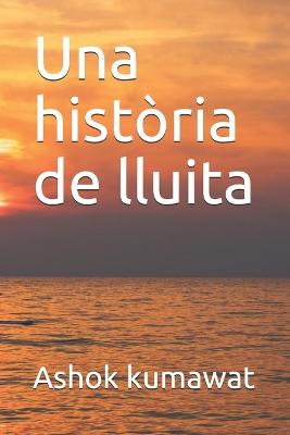 Book cover for Una història de lluita