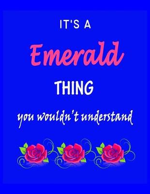 Book cover for It's A Emerald Thing You Wouldn't Understand