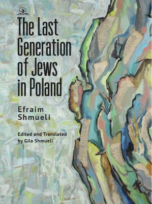 Cover of With the Last Generation of Jews in Poland