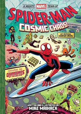 Book cover for Spider-Man: Cosmic Chaos! (A Mighty Marvel Team-Up)