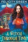 Book cover for A Witch Through Time