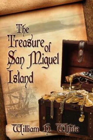 Cover of The Treasure of San Miguel Island