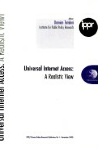 Cover of Universal Internet Access: a Realistic View