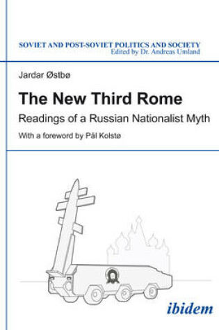 Cover of The New Third Rome - Readings of a Russian Nationalist Myth